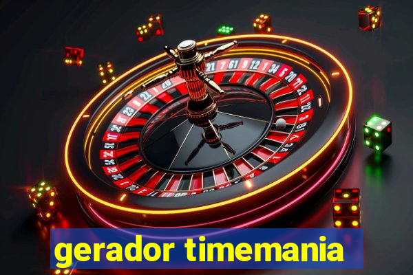 gerador timemania